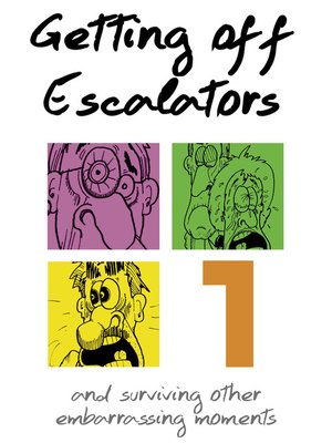 cover image of Getting Off Escalators, Volume 1